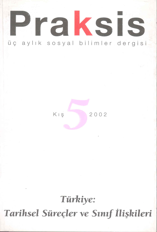 Türkiye: Tarihsel Süreçler ve Sınıf İlişkileri