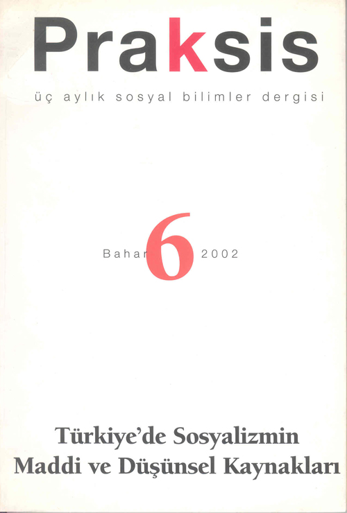 Türkiye’de Sosyalizmin Maddi ve Düşünsel Kaynakları